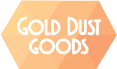 Gold Dust Goods
